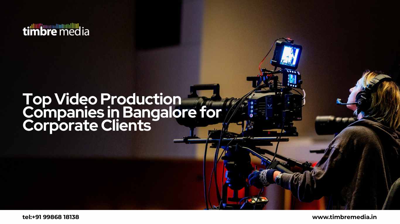 Top Video Production Companies in Bangalore
